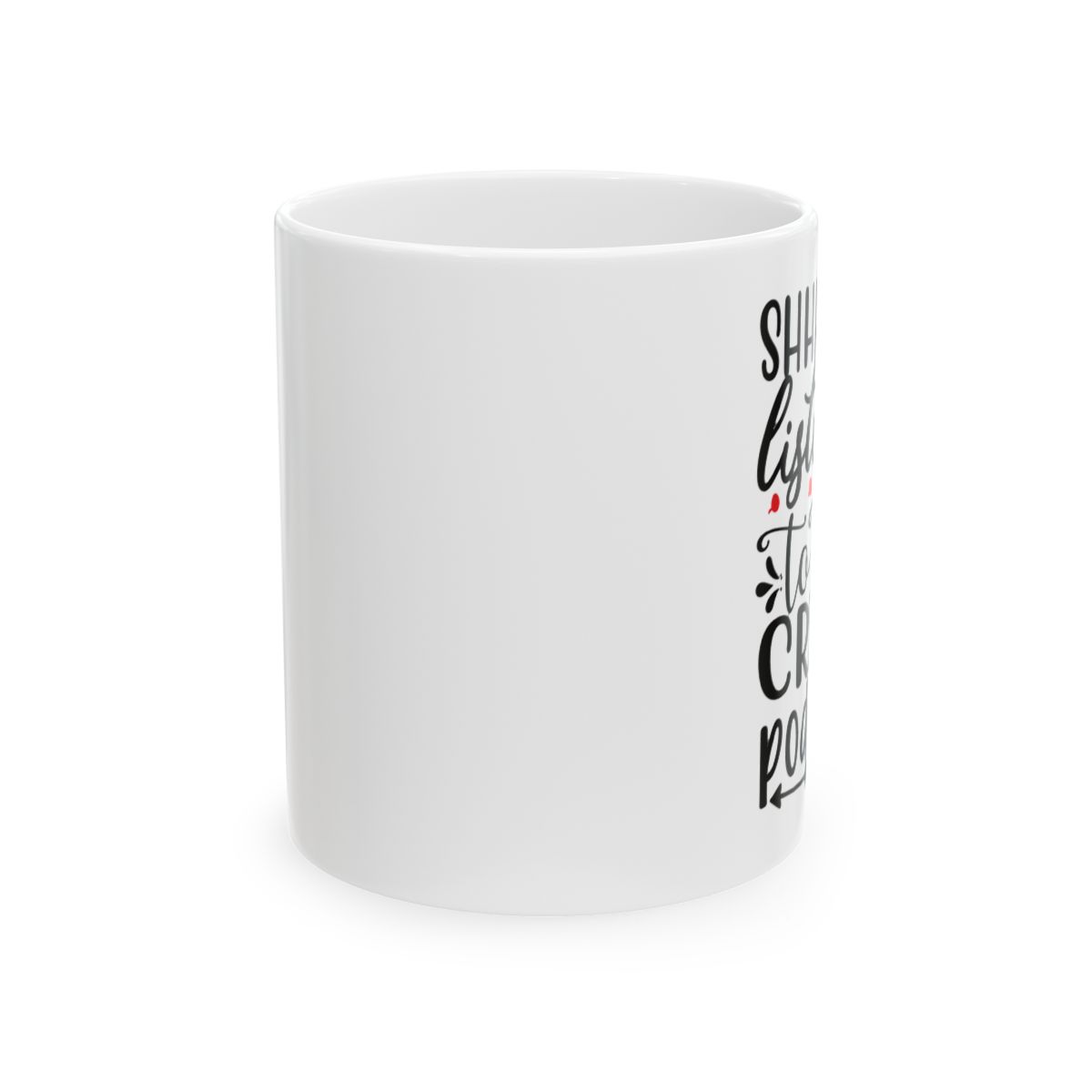 Shhh True Crime Podcasts Do Not Disturb Mug - Funny Podcast Fan Gift - alternate angle 1, merchandise