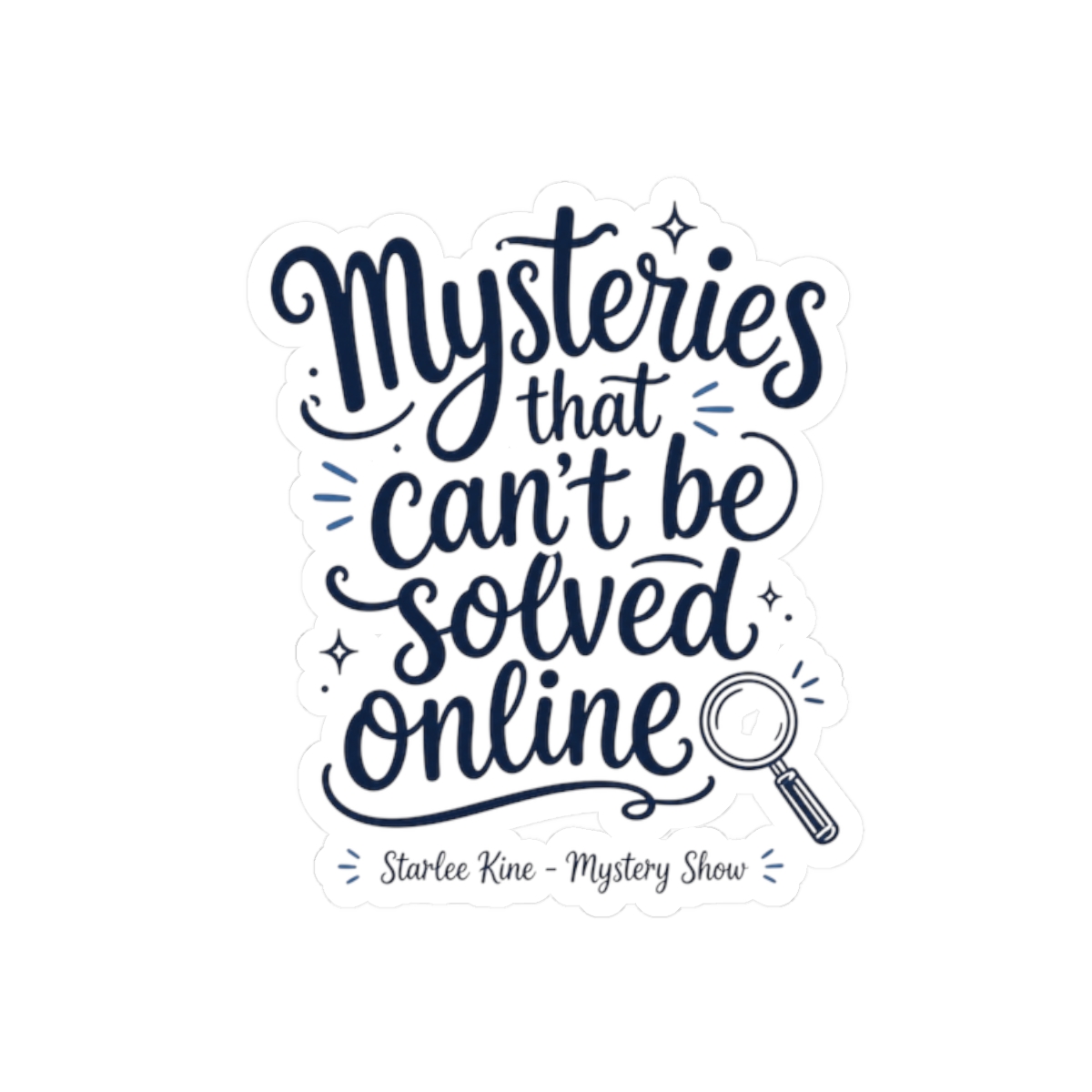 Mystery Show "Mysteries that can" Sticker - Official Stickers merchandise