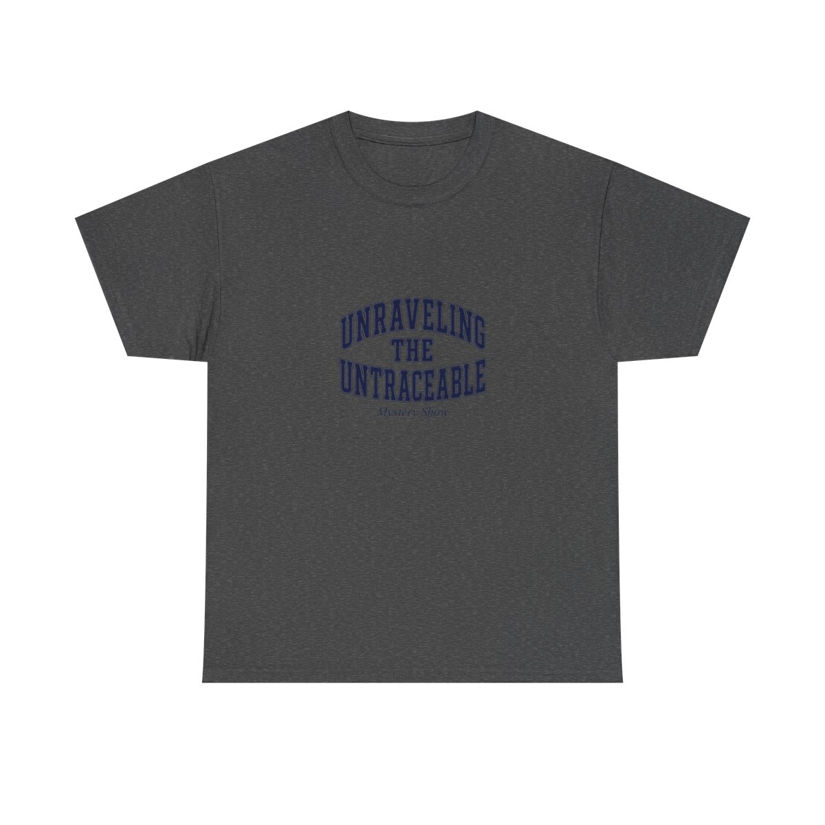 Mystery Show "Unraveling the Untraceable" Unisex Tee - alternate angle 2, merchandise