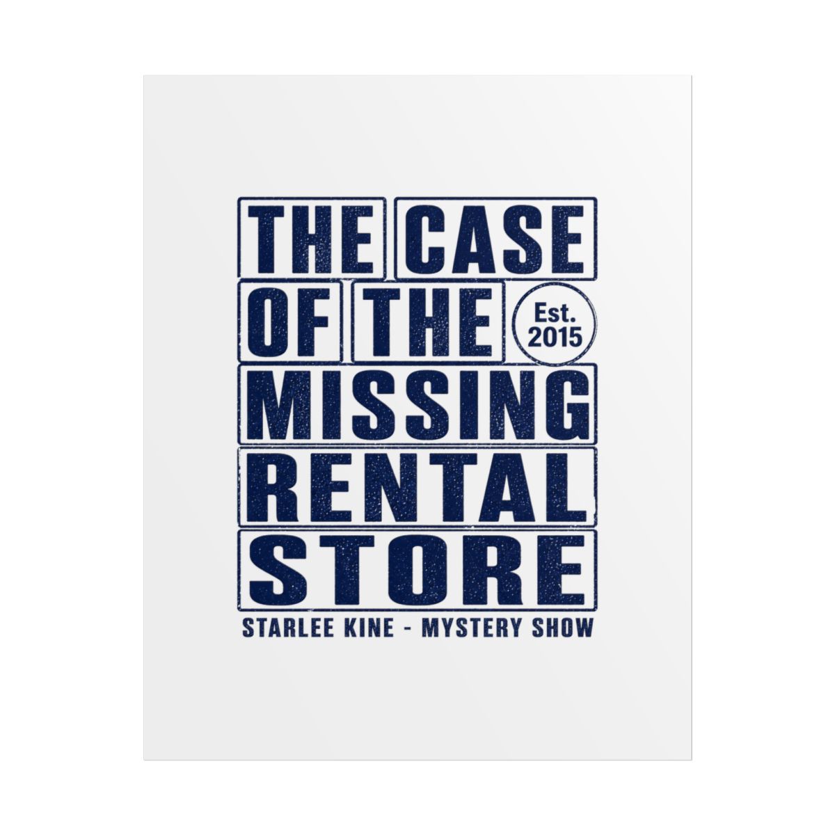 Mystery Show "The Case of the Missing Rental Store" Poster