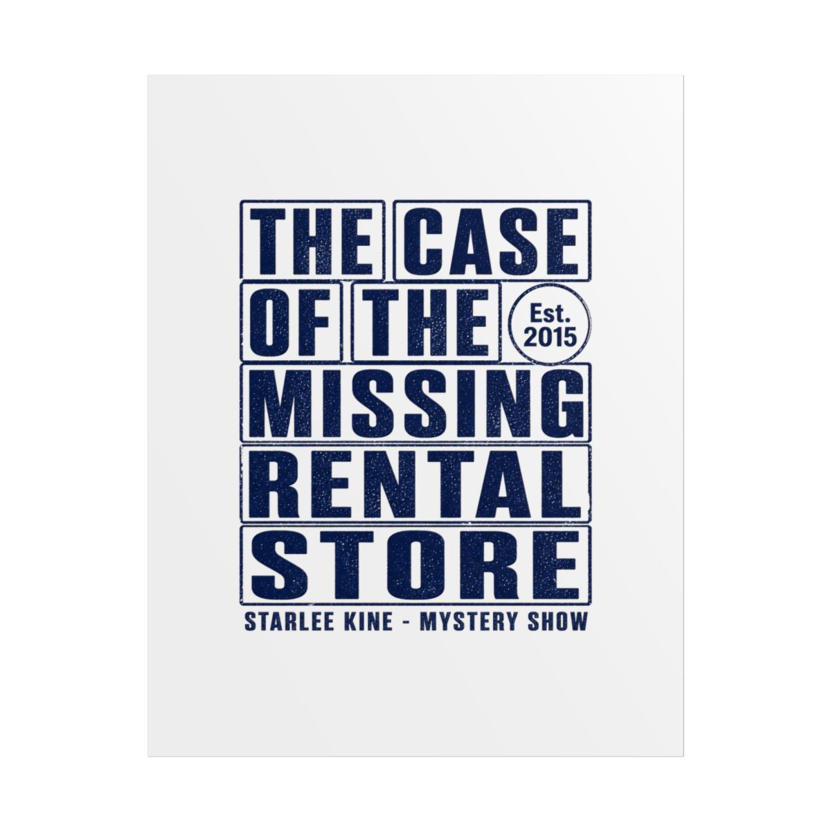 Mystery Show "The Case of the Missing Rental Store" Poster - alternate angle 1, merchandise